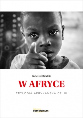 W Afryce - Biedzki Tadeusz