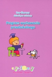 Esy-floresy dziecięce sukcesy. Program wychowania przedszkolnego - Wanda Jaroszewska, Magdalena Skórkowska