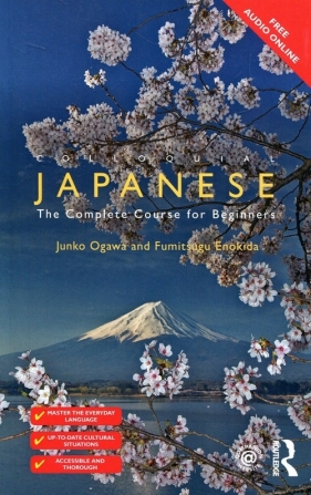 Colloquial Japanese The Complete Course for Beginners - Ogawa Junko, Enokida Fumitsugu