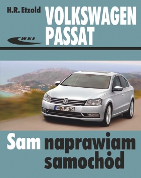 Volkswagen Passat modele 2010-2014 (typu B7) - Hans-Rüdiger Etzold