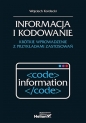 Informacja i kodowanie. - Wojciech Kordecki