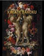 Kwiaty baroku - Maciej Sadowski