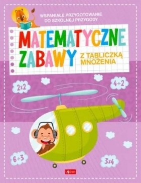 Matematyczne zabawy z tabliczką mnożenia - Opracowanie zbiorowe