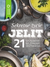Sekretne życie jelit - Opracowanie zbiorowe