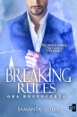 Breaking rules. Gra rozpoczęta - Samanta Louis