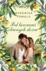 Pod koronami oliwnych drzew Weronika Tomala