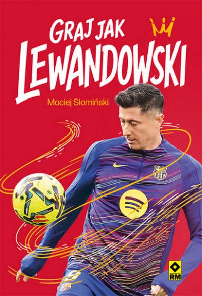 Graj jak Lewandowski