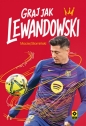 Graj jak Lewandowski - Maciej Słomiński