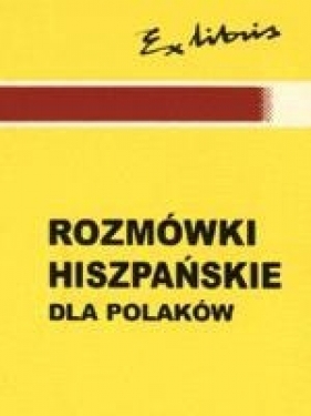 Rozmówki hiszpańskie dla Polaków - Koszla - Szymańska Małgorzata