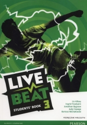 Live Beat 3 Podręcznik wieloletni + CD - Freebairn Ingrid, Kilbey Liz, Michałowski Bartosz