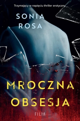 Mroczna obsesja - Rosa Sonia