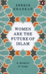 Women are the future of Islam Sherin Khankan