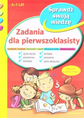 Zadania dla pierwszoklasisty - Opracowanie zbiorowe