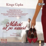 Miłość aż po rozwód - Kinga Gąska