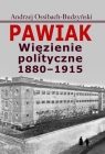 PawiakWięzienie polityczne 1880-1915 Ossibach-Budzyński Andrzej
