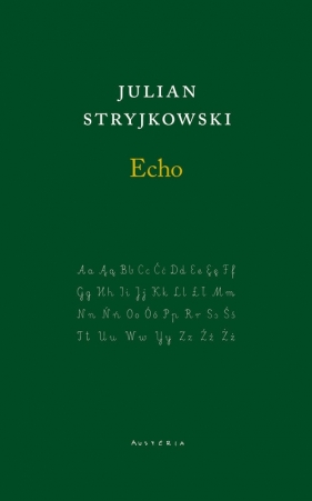 Echo - Stryjkowski Julian