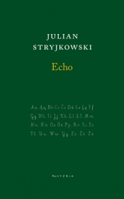 Echo - Stryjkowski Julian