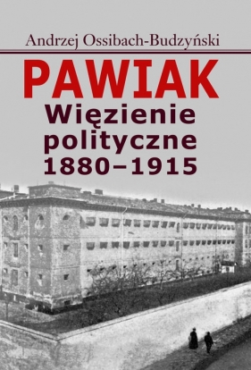 Pawiak - Ossibach-Budzyński Andrzej