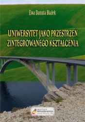 Uniwersytet jako przestrzeń zintegrowanego.. - Białek Ewa Danuta