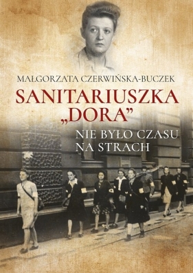 Sanitariuszka Dora - Czerwińska-Buczek Małgorzata