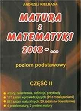 Matura z Matematyki cz.2 2018... Z.P Kiełbasa - Kiełbasa Andrzej