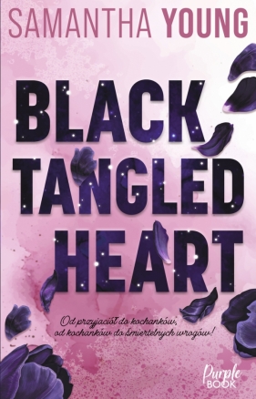 Play On. Tom 3. Black Tangled Heart - Samantha Young