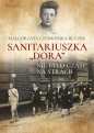 Sanitariuszka Dora - Małgorzata Czerwińska-Buczek