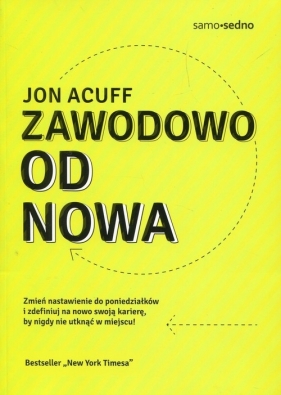 Zawodowo od nowa - Jon Acuff