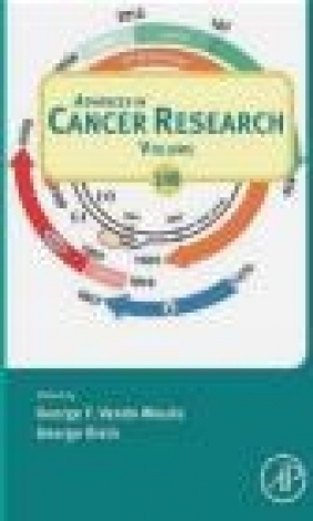 Advances in Cancer Research: Vol. 108 George F. Vande Woude