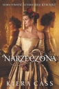 Narzeczona - Kiera Cass