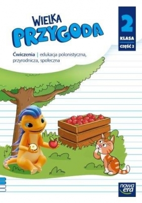 Wielka Przygoda Neon. Klasa 2, część 2. Zeszyt ćwiczeń - Elżbieta Kacprzak, Anna Ładzińska, Małgorzata Ogrodowczyk