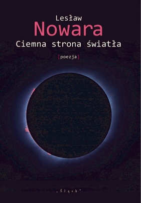 Ciemna strona światła - Lesław Nowara