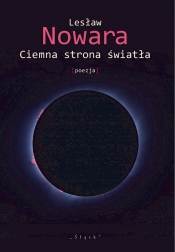 Ciemna strona światła - Lesław Nowara