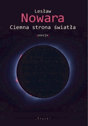 Ciemna strona światła - Nowara Lesław