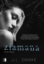 Złamana - J.L. Drake