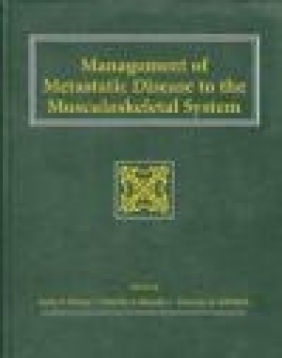 Management of Metastatic Disease to the Musculoskeletal Heiner