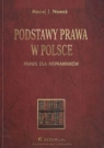 Podstawy prawa w Polsce Prawo dla nieprawników Nowak Maciej J.