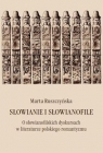 Słowianie i Słowianofile Ruszczyńska Marta