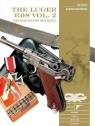 The Luger P.08, Vol. 2 Luc Guillou, Georges Machtelinckx