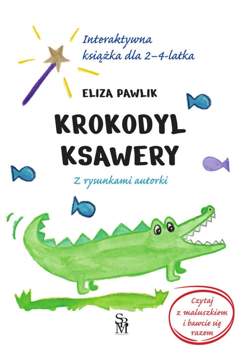 Krokodyl Ksawery. Interaktywna książka dla 2-4 latka.