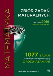 Matematyka Zbiór zadań maturalnych 2010-2019 Poziom podstawowy (Uszkodzona okładka) - Ryszard Pagacz