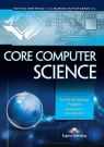 Core Computer Science EXPRESS PUBLISHING Kostas Dimitriou Phd, Markos Hatzitaskos MSc
