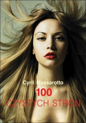 100 czystych stron - Cyril Massarotto