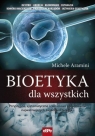 Bioetyka dla wszystkich