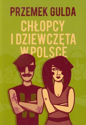 Chłopcy i dziewczęta w Polsce - Gulda Przemek