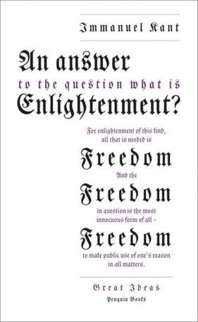 An Answer to the Question What is Enlightenment? - Kant Immanuel