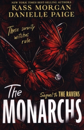 The Monarchs - Morgan Kass, Paige Danielle