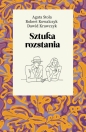 Sztuka rozstania - Robert Kowalczyk
