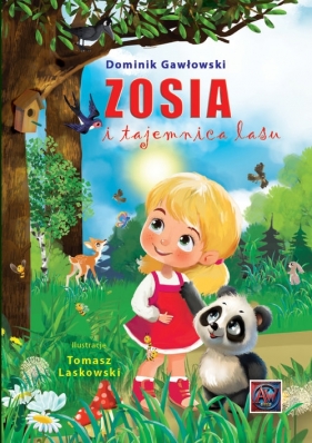 Zosia i tajemnica lasu - Gawłowski Dominik