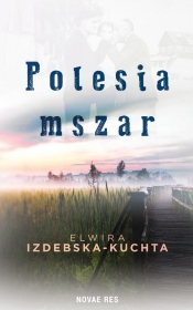 Polesia mszar - Izdebska-Kuchta Elwira